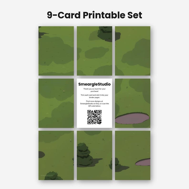 May include: A 9-card printable set featuring a green landscape pattern with bushes and small ponds. The center card displays the text SmeargleStudio, instructions for trimming and binder use, and a QR code. The title reads 9-Card Printable Set.