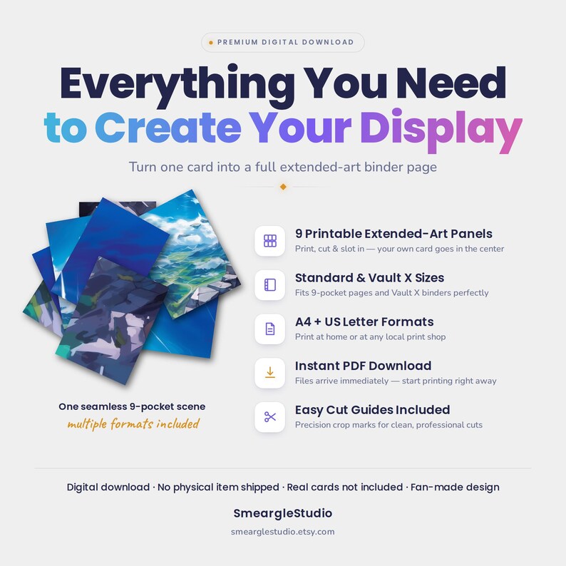 May include: A digital download product display featuring the text Everything You Need to Create Your Display. It includes 9 printable extended-art panels for binder pages, compatible with standard and Vault X sizes, A4 and US letter formats, and includes easy cut guides for a seamless 9-pocket scene.