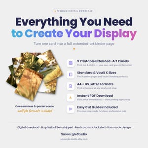 Op de afbeelding: Een digitale productweergave met de tekst Everything You Need to Create Your Display. Het bevat 9 printbare extended-art panelen voor mapbladen, compatibel met standaard en Vault X formaten, in A4 en US Letter formaten.