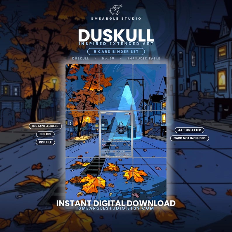 Puede incluir: Un set de 9 cartas para archivador en descarga digital titulado Duskull Inspired Extended Art. La imagen muestra una escena nocturna con hojas de oto&ntilde;o naranjas en una calle azul, una farola y una carta central de Duskull. Texto: Smeargle Studio, Instant Access, 300 DPI, PDF File, A4 + US Letter, Card Not Included.