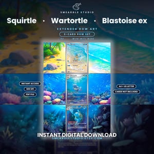Puede incluir: Un conjunto de descarga digital de arte de fila extendida con cartas coleccionables de Squirtle, Wartortle y Blastoise ex. La ilustración muestra una playa, un arrecife de coral y el fondo marino. El texto incluye Smeargle Studio, 3-Card Row Set, Instant Access, 300 DPI, PDF File, A4 + US Letter, Cards Not Included e Instant Digital Download.