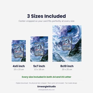 May include: A digital download graphic showing three vertical rectangular prints in 4x6 inch, 5x7 inch, and 8x10 inch sizes. Each print features a blue and white fantasy landscape with a central trading card illustration. Text includes 3 Sizes Included, dimensions, and SmeargleStudio.