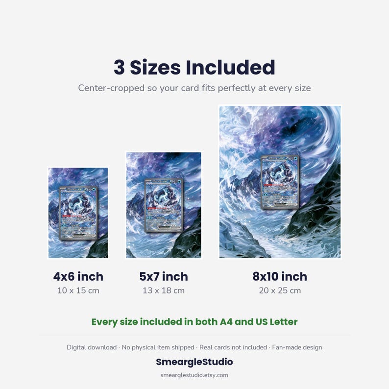 May include: A digital download graphic showing three vertical rectangular prints in 4x6 inch, 5x7 inch, and 8x10 inch sizes. Each print features a blue and white fantasy landscape with a central trading card illustration. Text includes 3 Sizes Included, dimensions, and SmeargleStudio.