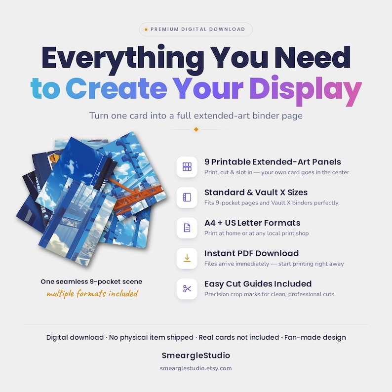 May include: A digital download product featuring 9 printable extended-art panels for trading card binders. The graphic displays the text Everything You Need to Create Your Display, with a blue sky and crane illustration, plus lists of features.