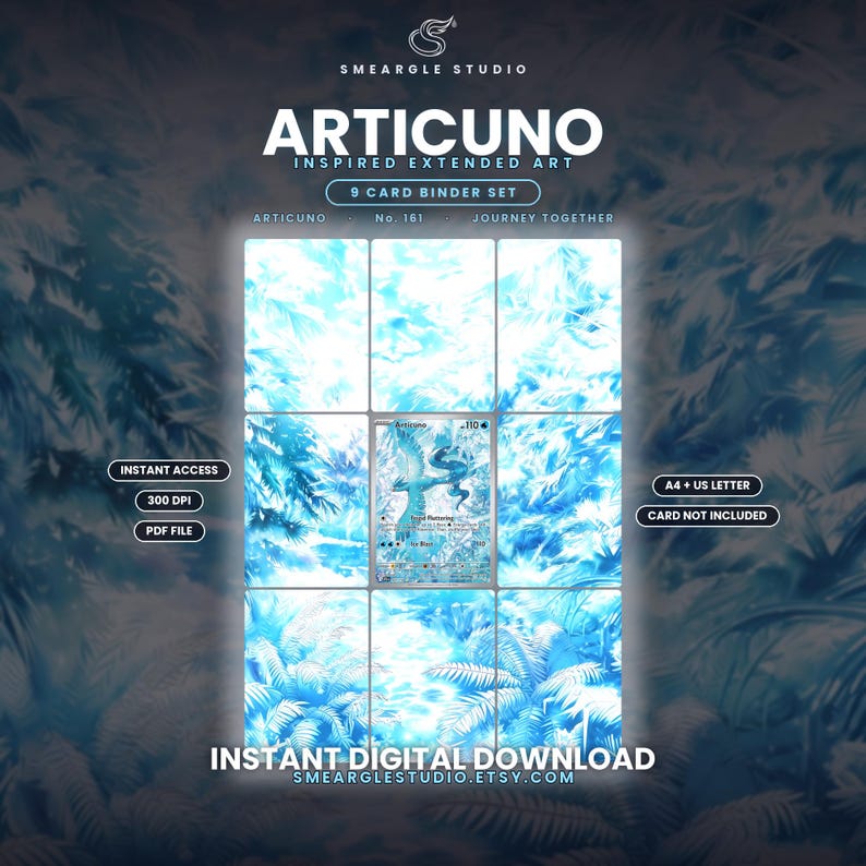 May include: A 9-card binder set digital download featuring Articuno inspired extended art. The design displays a central Articuno card surrounded by a continuous blue and white icy forest landscape. Text includes SMEARGLE STUDIO, ARTICUNO, No. 161, JOURNEY TOGETHER, INSTANT ACCESS, 300 DPI, PDF FILE, A4 + US LETTER, CARD NOT INCLUDED, and INSTANT DIGITAL DOWNLOAD.