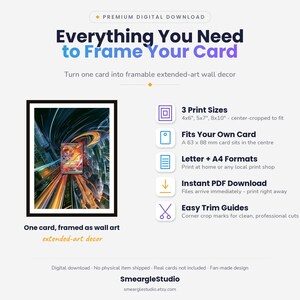 Może przedstawiać: Cyfrowy produkt do pobrania zatytułowany Everything You Need to Frame Your Card. Zawiera oprawioną kartę z rozszerzoną grafiką, wymienia 3 rozmiary wydruku, kompatybilność z kartami 63 x 88 mm oraz formaty plik&oacute;w PDF.