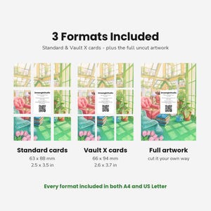 May include: A digital product display showing three formats: standard cards at 2.5 x 3.5 inches, Vault X cards at 2.6 x 3.7 inches, and full artwork. The image features a greenhouse illustration with pink tulips, chairs, and books. Text includes 3 Formats Included, Standard & Vault X cards - plus the full uncut artwork, and Every format included in both A4 and US Letter.