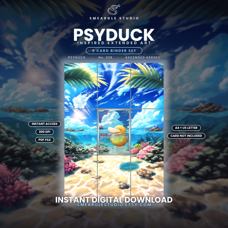 K&ouml;nnte beinhalten: Ein 9-Karten-Binder-Set mit einer erweiterten Illustration im Psyduck-Stil. Das Bild zeigt einen tropischen Strand mit blauem Himmel, Palmwedeln und Korallenriffen. Der Text umfasst SMEARGLE STUDIO, PSYDUCK, No. 226, ASCENDED HEROES, INSTANT ACCESS, 300 DPI, PDF FILE, A4 + US LETTER, CARD NOT INCLUDED, INSTANT DIGITAL DOWNLOAD und SMEARGLESTUDIO.ETSY.COM.