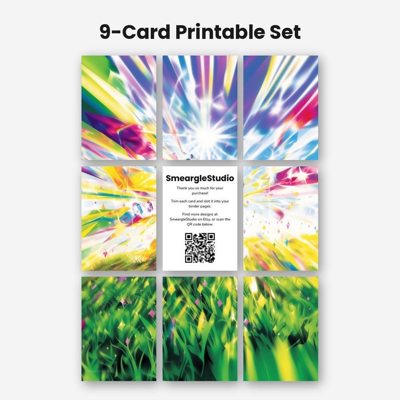 May include: A 9-card printable set featuring vibrant, abstract designs with light streaks, crystals, and green grass patterns. The center card displays the text SmeargleStudio, instructions for trimming, and a QR code for further designs.