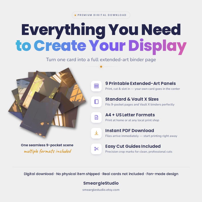 May include: A digital download product featuring 9 printable extended-art panels for binder pages. The text reads Everything You Need to Create Your Display, 9 Printable Extended-Art Panels, Standard & Vault X Sizes, A4 + US Letter Formats, Instant PDF Download, and Easy Cut Guides Included. SmeargleStudio is listed at the bottom.