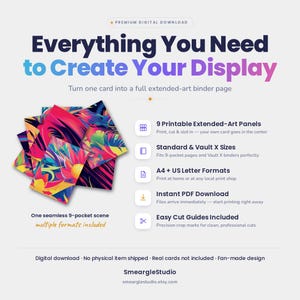 May include: A digital download product display featuring nine printable extended-art panels with vibrant, abstract floral patterns in pink, yellow, and blue. The text reads Everything You Need to Create Your Display, detailing 9 printable panels, standard and Vault X sizes, A4 and US letter formats, instant PDF download, and easy cut guides.