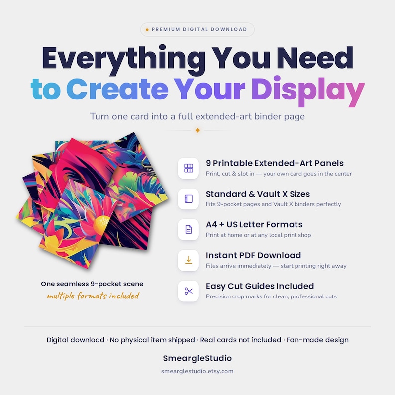 May include: A digital download product display featuring nine printable extended-art panels with vibrant, abstract floral patterns in pink, yellow, and blue. The text reads Everything You Need to Create Your Display, detailing 9 printable panels, standard and Vault X sizes, A4 and US letter formats, instant PDF download, and easy cut guides.