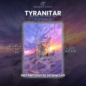 May include: A digital 9-card binder set featuring Tyranitar inspired extended art. The graphic displays a sunset landscape with purple and orange clouds over mountains. Text includes Smeargle Studio, Tyranitar, No. 222, Paldea Evolved, Instant Access, 300 DPI, PDF File, A4 + US Letter, Card Not Included, and Instant Digital Download.