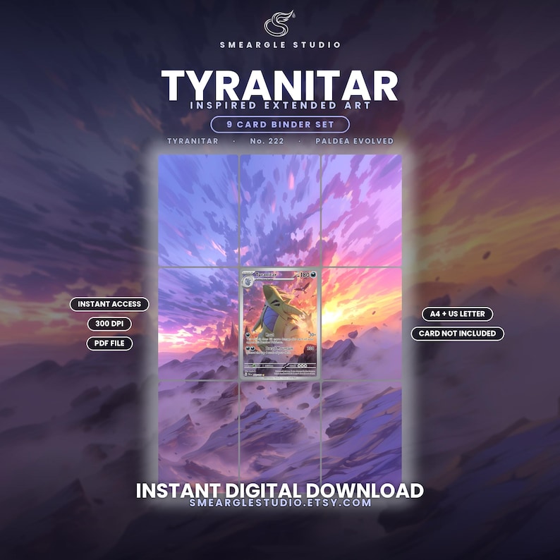 May include: A digital 9-card binder set featuring Tyranitar inspired extended art. The graphic displays a sunset landscape with purple and orange clouds over mountains. Text includes Smeargle Studio, Tyranitar, No. 222, Paldea Evolved, Instant Access, 300 DPI, PDF File, A4 + US Letter, Card Not Included, and Instant Digital Download.
