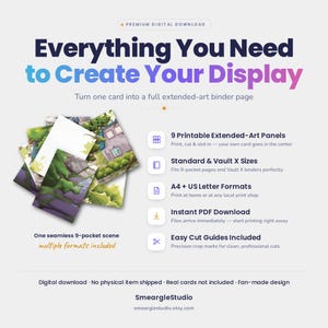 May include: A digital download product featuring nine printable extended-art panels to create a seamless nine-pocket binder scene. The graphic includes text: Everything You Need to Create Your Display, 9 Printable Extended-Art Panels, Standard & Vault X Sizes, A4 + US Letter Formats, Instant PDF Download, and Easy Cut Guides Included.