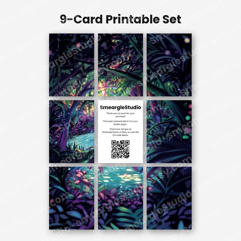May include: A 9-card printable set featuring a dark, lush jungle illustration with glowing elements. The center card displays the text SmeargleStudio, a thank you note, instructions to trim and slot into binder pages, and a QR code for more designs.