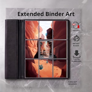 May include: A black trading card binder featuring Extended Binder Art with a desert canyon landscape illustration across nine clear pockets. The text reads Extended Binder Art, PDF File, Instant Access, Digital Download, and Card Not Included.