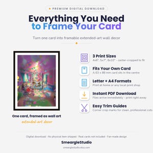 May include: A digital download guide for framing cards as wall art. It features a framed illustration of a colorful room, with text detailing 3 print sizes (4x6", 5x7", 8x10"), compatibility for 63 x 88 mm cards, Letter and A4 formats, and trim guides.