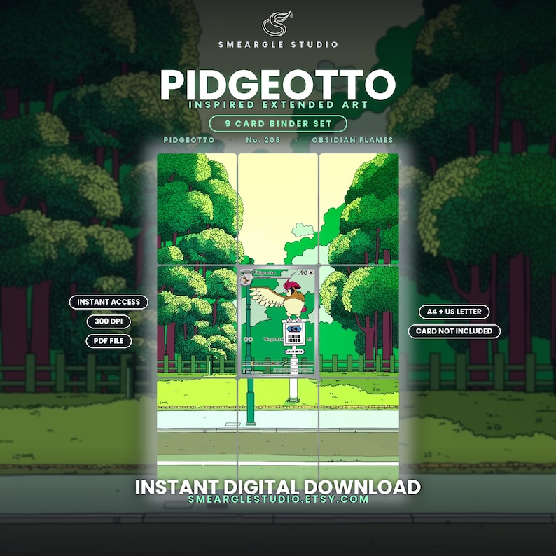May include: A 9-card binder set digital art print featuring Pidgeotto, No. 208 from Obsidian Flames. The artwork displays a bird character perched on a signpost within a green forest landscape. Text includes Pidgeotto, Instant Access, 300 DPI, PDF File, A4 + US Letter, Card Not Included, and Instant Digital Download.