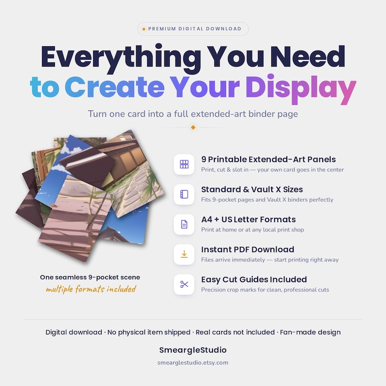 May include: A digital download product featuring 9 printable extended-art panels for trading card binders. The graphic includes text: Everything You Need to Create Your Display, 9 Printable Extended-Art Panels, Standard & Vault X Sizes, A4 + US Letter Formats, Instant PDF Download, Easy Cut Guides Included, and One seamless 9-pocket scene.