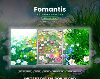 Fomantis 85/84 Extended Row Art (Digital Download)