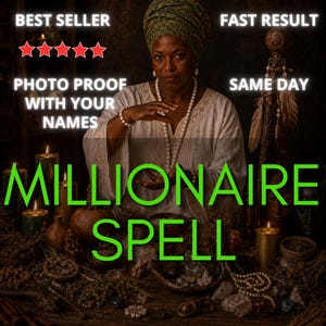 Millionaire Spell, Become Rich, Big Wealth, Manifest Abundance, Prosperity Magic, Financial Success