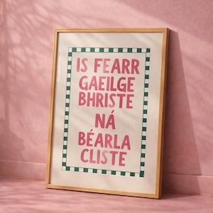 Witty Irish Quote Print | Gaeilge Wall Art | Irish Langauge Poster (20x30 cm) | Broken Irish is better than clever English | 130gsm Poster