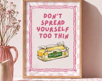 DIN A4 | Irisches Wand-Kunst-Druck | Pinkes Girly Motivationsposter | Niedliche Butter Illustration – Zitat für Typografie | Witzige Küchen Dekoration