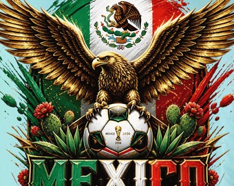 Mexico 2026 Soccer Shirt Design, Mexico World Cup Eagle Graphic, Patriotic Mexican Football PNG,  Soccer Tournament Apparel Print.