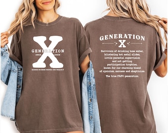 Comfort Colors® Generation X Shirt, Gen X Shirt, Generation X Shirt, Raised On Hose Water and Neglect Shirt, X Generation Gift, 1980s Shirt