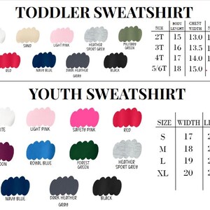 May include: A color chart for toddler and youth sweatshirts featuring various fabric swatches in white, sand, pink, grey, green, red, navy, maroon, and black. Includes sizing tables with measurements in inches for body length, chest width, and sleeve length.