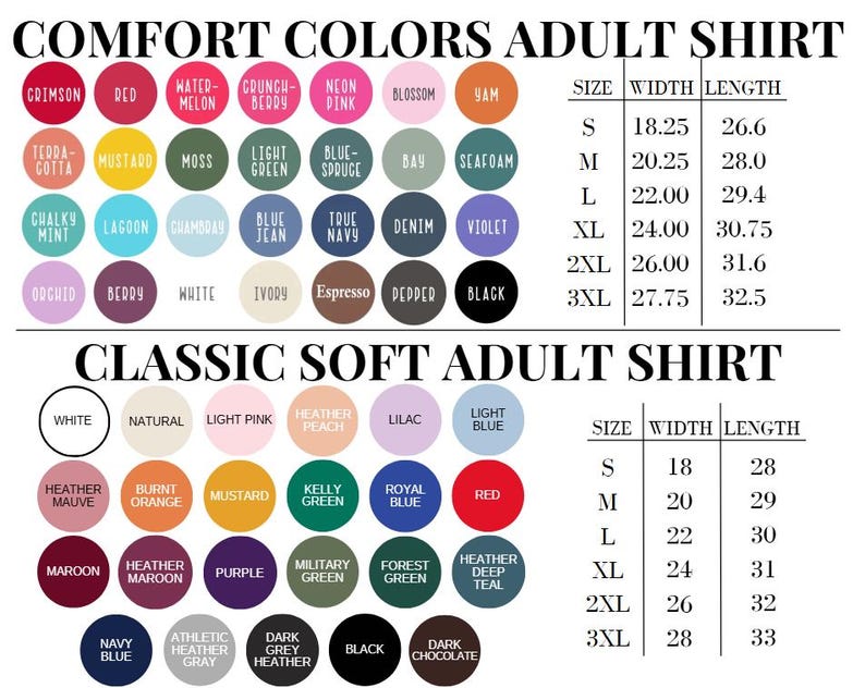 May include: A colour chart for Comfort Colors and Classic Soft adult shirts. The image displays circular colour swatches with names like Crimson, Red, Watermelon, and Black, alongside two tables listing shirt sizes from S to 3XL with width and length measurements in inches.