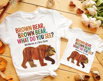 Brown Bear Brown Bear What Do You See Shirt, Bill Martin Jr Eric Carle Book T-Shirt, Classic Children's Book Storytime Tee Top
