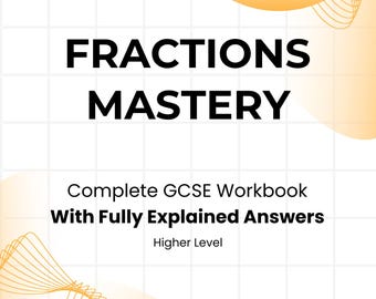 GCSE Fractions Mastery Workbook | All Topics Covered | Grades 1-9 | Fully Worked Answers | Printable PDF