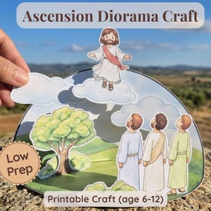 May include: A diorama craft depicting the Ascension. The scene includes Jesus ascending into the sky, clouds, and figures looking up. The text "Ascension Diorama Craft" and "Printable Craft (age 6-12)" are visible.