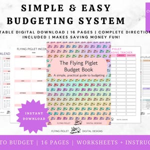 May include: A 16-page printable digital budgeting system featuring a cover titled The Flying Piglet Budget Book with a repeating pig pattern, alongside various financial tracking worksheets including a calendar and spending tracker.