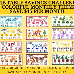 May include: A printable savings challenge sheet featuring 12 monthly sections, each with themed illustrations and a tracker to save $15 per month. The text includes PRINTABLE SAVINGS CHALLENGE, 12 COLORFUL MONTHLY THEMES, and SAVE $15 PER MONTH.