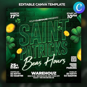 May include: A green and black Saint Patrick's Day event flyer with gold coins and shamrocks. The flyer includes the text "Saint Patricks Beas Hours" and event details, including the date, time, and location.