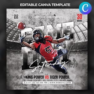 May include: A digital template for a football game day event. The design features a football player in action, a football, and the words "Game Day Saturday." The date is 30th August. The template includes space for event details.