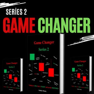 May include: Image features three books titled "Game Changer Series 2." The covers are black with red and green graphics and text. The top text reads "SERIES 2 GAME CHANGER." The book's content includes candlestick charts and financial terms.
