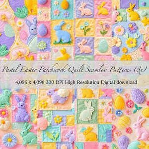 May include: A patchwork quilt design with Easter motifs in pastel shades. The design includes bunnies, eggs, and flowers. The text "Pastel Easter Patchwork Quilt Seamless Patterns (8x)" is visible. The image is a 4,096 x 4,096 300 DPI High Resolution Digital download.