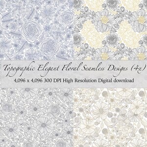 Op de afbeelding: Vier naadloze bloemmotieven in verschillende kleuren, waaronder blauw, grijs en crème. De ontwerpen bevatten gedetailleerde lijntekeningen van bloemen en bladeren. Tekst luidt "Topographic Elegant Floral Seamless Designs (4x)" en "4.096 x 4.096 300 DPI High Resolution Digital download."