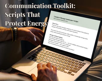Caregiver Communication Toolkit: Scripts That Protect Energy