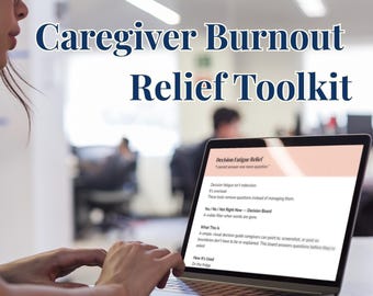 Caregiver Burnout Relief Toolkit