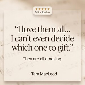 May include: A cream-colored background with musical notes and a white rectangle containing text. The text reads, "I love them all... I can't even decide which one to gift." Below, it says, "They are all amazing." A 5-star review is at the top.