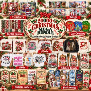 May include: A digital collection of Christmas-themed sublimation and design assets including tumblers, mugs, digital papers, car coasters, PNG graphics, SVGs, kitchen towels, potion labels, and bookmarks featuring Santa, gnomes, and festive text.