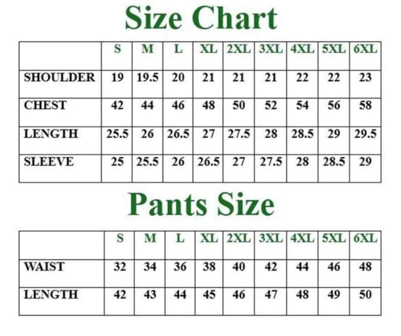 May include: Size chart with measurements for shoulders, chest, length, and sleeve. Pants size chart with waist and length measurements. Sizes range from S to 6XL. Measurements are in inches.