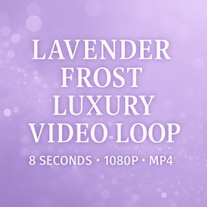 Może przedstawiać: Grafika cyfrowa z białymi słowami "LAVENDER FROST LUXURY VIDEO LOOP" na miękkim fioletowym tle z efektami bokeh. Grafika zawiera również "8 SECONDS • 1080P • MP4".
