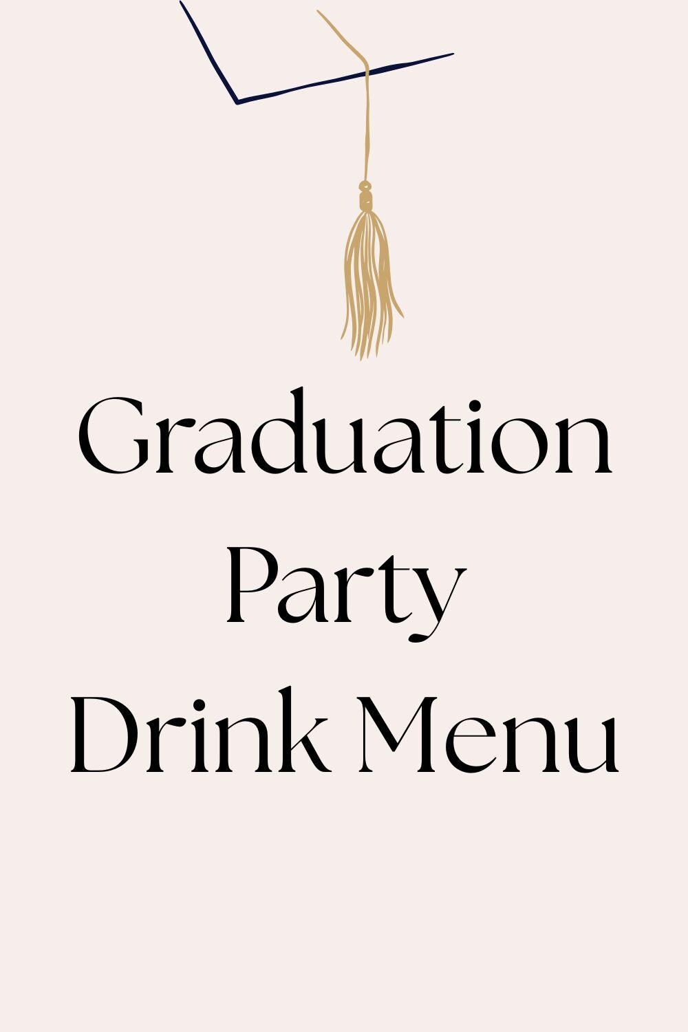 Graduation Party Drink Menu Printable | Mocktail Menu Sign, Graduation ...