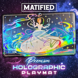 May include: Premium holographic playmat featuring Cinderella in a flowing gown, with colorful, swirling accents. The playmat has the text "MATIFIED" at the top and "Premium Holographic Playmat" at the bottom. The background is a starry night sky.
